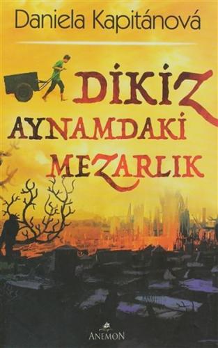 Dikiz Aynamdaki Mezarlık Daniela Kapitanova