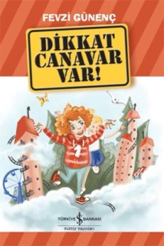 Dikkat Canavar Var! %31 indirimli Fevzi Günenç