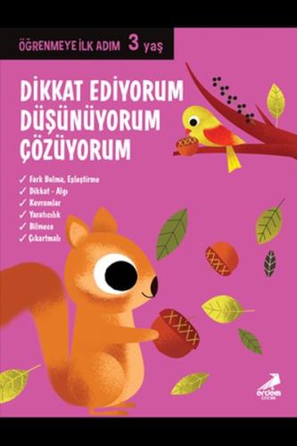 Dikkat Ediyorum, Düşünüyorum, Çözüyorum - Öğrenmeye İlk Adım (3 Yaş) %