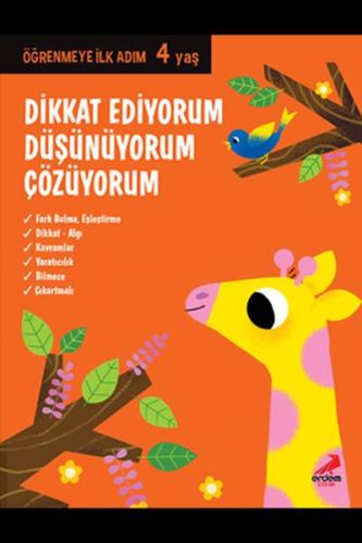 Dikkat Ediyorum, Düşünüyorum, Çözüyorum - Öğrenmeye İlk Adım (4 Yaş) %