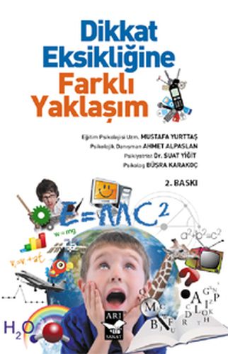 Dikkat Eksikliğine Farklı Yaklaşım Mustafa Yurttaş - Ahmet Alpaslan