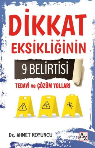 Dikkat Eksikliğinin 9 Belirtisi Tedavi ve Çözüm Yolları %23 indirimli 