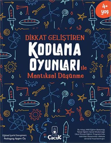 Dikkat Geliştiren Kodlama Oyunları ile Mantıksal Düşünme %15 indirimli