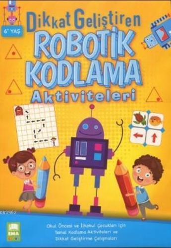 Dikkat Geliştiren Robotik Kodlama Aktiviteleri Ema Çocuk %20 indirimli