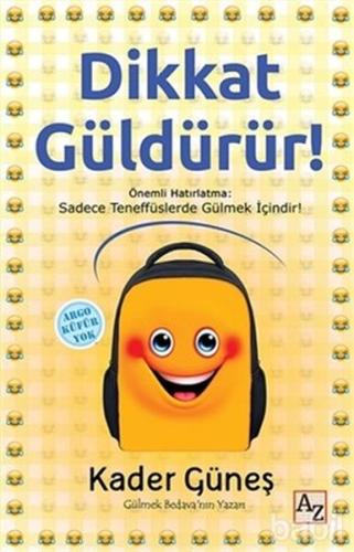 Dikkat Güldürür Kader Güneş