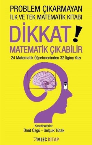 Dikkat Matematik Çıkabilir! Kolektif