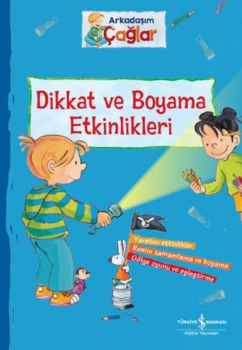 Dikkat ve Boyama Etkinlikleri - Arkadaşım Çağlar %31 indirimli Brigitt