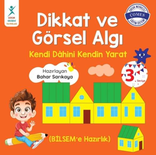 Dikkat ve Görsel Algı 3. Seviye %23 indirimli Bahar Sarıkaya