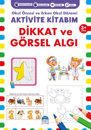 Dikkat ve Görsel Algı 3+ Yaş - Okul Öncesi ve Erken Okul Dönemi Aktivi