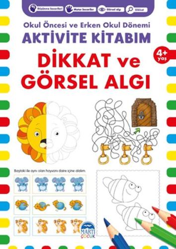 Dikkat ve Görsel Algı 4+ Yaş - Okul Öncesi ve Erken Okul Dönemi Aktivi