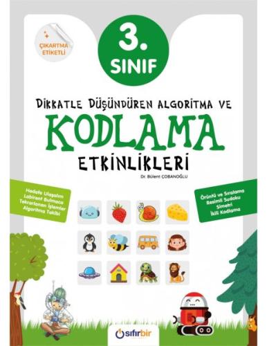 Dikkatle Düşündüren Algoritma ve Kodlama Etkinlikleri 3. Sınıf Bülent 