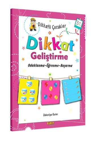 Dikkatli Çocuklar - Dikkat Geliştirme 3+Yaş %30 indirimli Zekeriya Gut