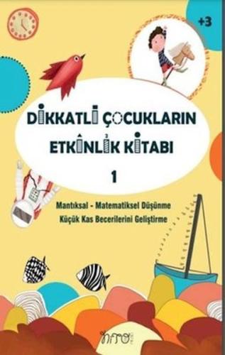 Dikkatli Çocukların Etkinlik Kitabı-1 %18 indirimli Kolektif