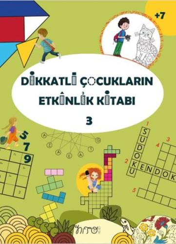 Dikkatli Çocukların Etkinlik Kitabı 3 %18 indirimli Hilal Alkan