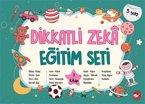 Dikkatli Zeka Eğitim Seti - 3. Kitap (5 Yaş) %23 indirimli Neşe Duran