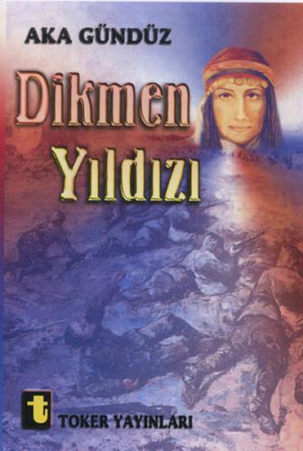 Dikmen Yıldızı %15 indirimli Aka Gündüz