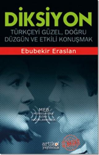 Diksiyon Türkçeyi Doğru, Düzgün ve Etkili Konuşmak %15 indirimli Ebube