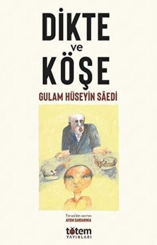 Dikte ve Köşe %20 indirimli Gulam Hüseyin Saedi