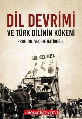 Dil Devrimi ve Türk Dilinin Kökeni %20 indirimli Vecihe Hatiboğlu