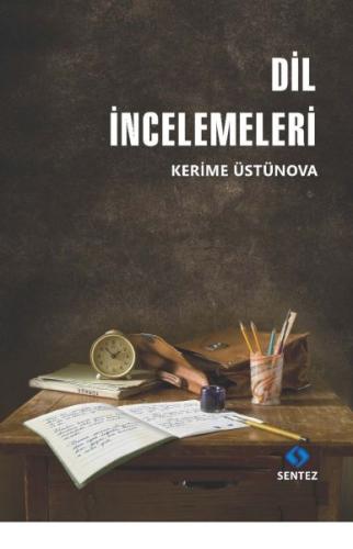 Dil İncelemeleri %10 indirimli Kerime Üstünova