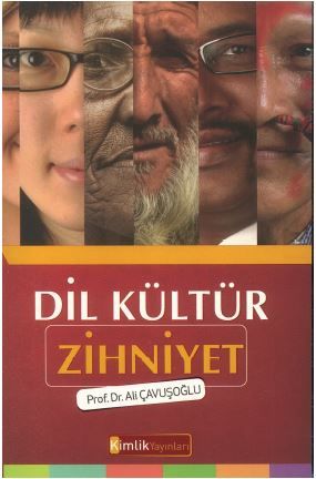 Dil Kültür Zihniyet %20 indirimli Ali Çavuşoğlu