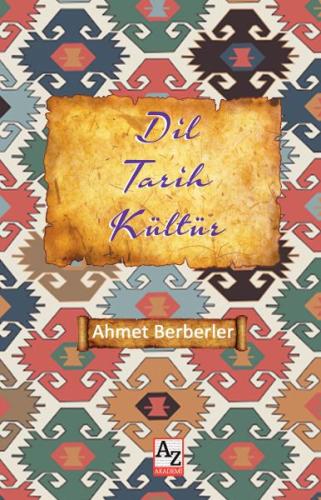 Dil Tarih Kültür Ahmet Berberler