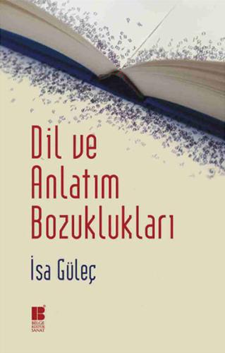 Dil ve Anlatım Bozuklukları %14 indirimli İsa Güleç