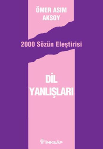 Dil Yanlışları Ömer Asım Aksoy