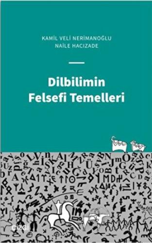 Dilbilimin Felsefi Temelleri %23 indirimli Kamil Veli Nerimanoğlu