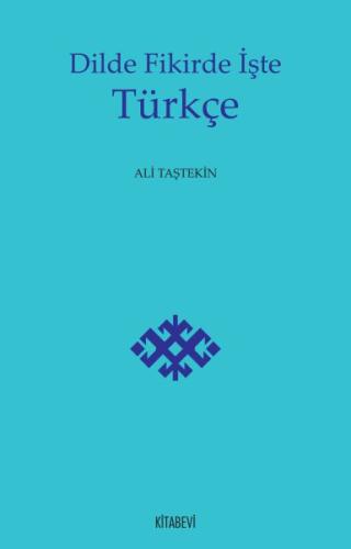 Dilde Fikirde İşte Türkçe %14 indirimli Ali Taştekin