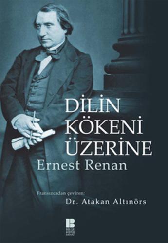 Dilin Kökeni Üzerine %14 indirimli Ernest Renan