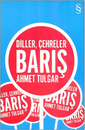 Diller Çehreler Barış %10 indirimli Ahmet Tulgar