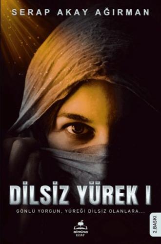 Dilsiz Yürek 1 Serap Akay Ağırman