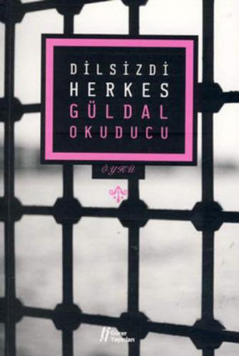 Dilsizdi Herkes %18 indirimli Güldal Okuducu