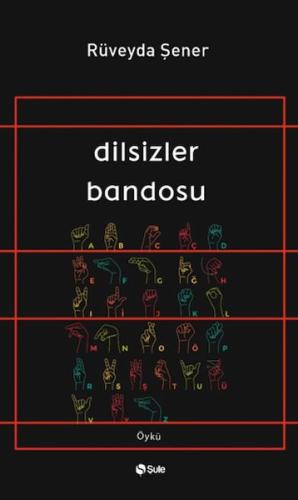 Dilsizler Bandosu %17 indirimli Rüveyda Şener