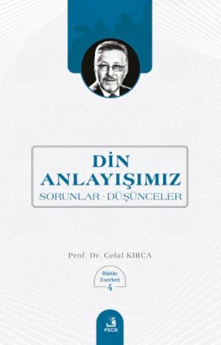 Din Anlayışımız %15 indirimli Celal Kırca