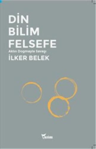 Din Bilim Felsefe %25 indirimli İlker Belek