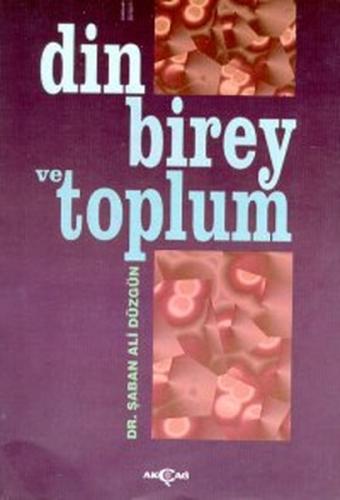 Din, Birey ve Toplum %15 indirimli Şaban Ali Düzgün