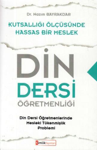 Din Dersi Öğretmenliği Kutsallığı Ölçüsünde Hassas Bir Meslek %20 indi