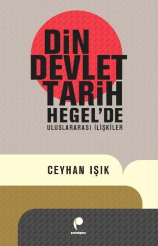 Din, Devlet, Tarih %14 indirimli Ceyhan Işık