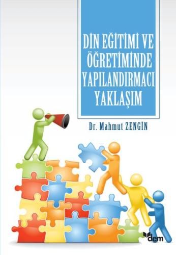 Din Eğitimi ve Öğretiminde Yapılandırmacı Yaklaşım %18 indirimli Mahmu