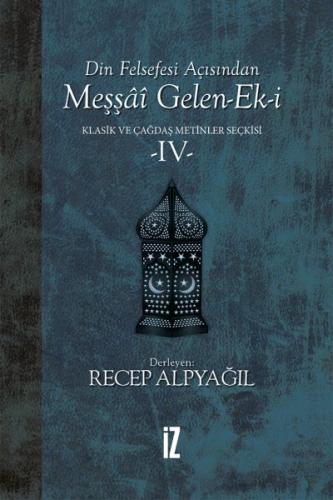 Din Felsefesi Açısından Meşşai Gelen-Ek-i Klasik ve Çağdaş Metinler Se