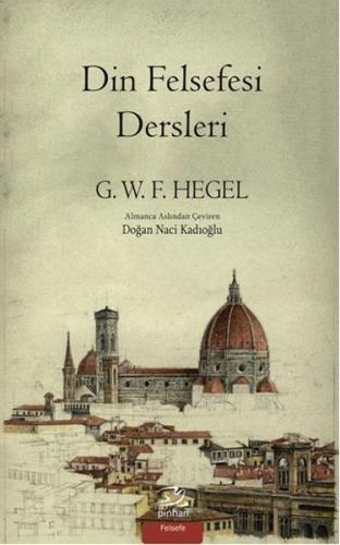 Din Felsefesi Dersleri %35 indirimli Georg Wilhelm F. Hegel