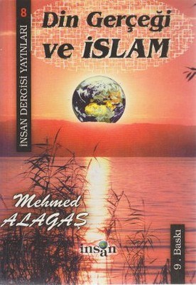 Din Gerçeği Ve İslam %15 indirimli Mehmed Alagaş