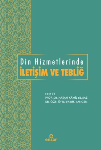 Din Hizmetlerinde İletişim ve Tebliğ %18 indirimli Prof. Dr. Hasan Kam