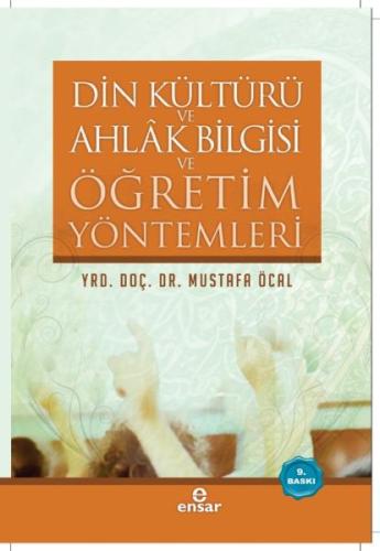 Din Kültürü ve Ahlak Bilgisi ve Öğretim Yöntemleri %18 indirimli Musta