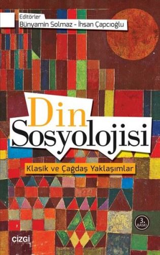 Din Sosyolojisi Klasik ve Çağdaş Yaklaşımlar %23 indirimli Kolektif