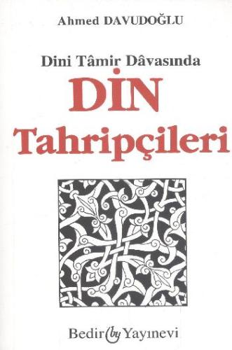 Din Tahripçileri - Dini Tamir Davasında %23 indirimli Ahmed Davudoğlu