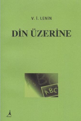 Din Üzerine Vladimir İlyiç Lenin