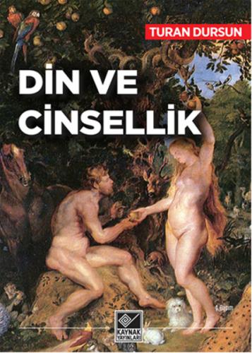 Din ve Cinsellik %15 indirimli Turan Dursun